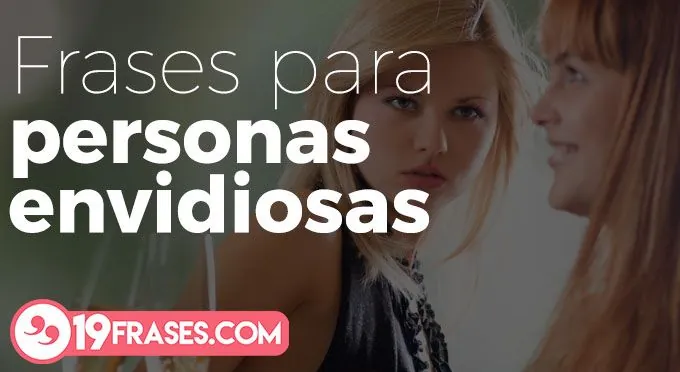 frases para envidiosas